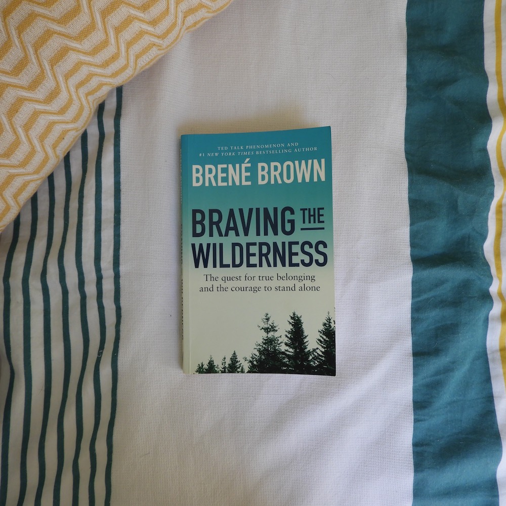 Book Review - Braving the Wilderness by Brene Brown - Rachael Smith Yoga